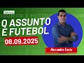 Download Lagu O ASSUNTO É FUTEBOL com ALEXANDRE COSTA | RÁDIO JORNAL (08/09/2025)
