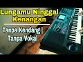 Download Lagu Golek liyane ( Lungamu Ninggal kenangan ) |Tanpa kendang | Tanpa vokal