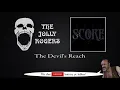 The Jolly Rogers - Score:  The Devil's Reach