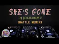 Download Lagu DJ JOEMARLMC FT. STEELHEART - SHE'S GONE (BATTLE REMIX)