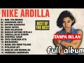 Download Lagu Nike Ardila Lagu Kenangan Nostalgia 80an-90an Terbaik Tanpa Iklan-Bintang Kehidupan🌺  Best Indonesia