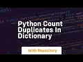 python count duplicates in dictionary