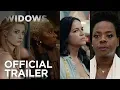 Widows Trailer
