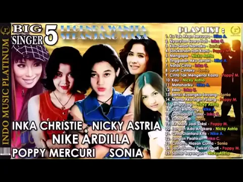 Download MP3 MP3 INKA Christie  Nicky Astria  Nike Ardilla poppy Mercuri  sonia