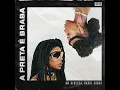 Mc Rebecca - A Preta é Braba (feat.Karol Conka) [Áudio Oficial]{EuAnaMaria Oficial} 🌐