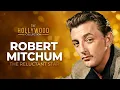 Why Robert Mitchum Was Unlike Any Other Star
