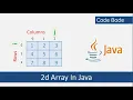 What is 2D Array How to declare initialize and use 2D array in java Java Tutorial Code Bode