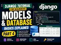 Django Tutorial for Beginners Models Database Basics Explained Part 4