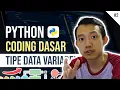 Variable Dan Tipe Data di Python Tutorial Python Dasar