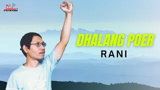 dhalang poer rani official music video 
