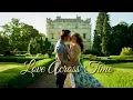 Liefde door de tijd heen | Tijdloze romantische film | Aubrey Reynolds, Toby-Alexander Smith