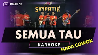 semua tau karaoke nada cowok pria simpatik music
