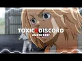 toxic x discord - boywithuke \u0026 the Living tombstone [ edit audio ]