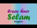 Ersay Uner - Selam