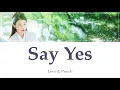 Download Lagu Say Yes - Loco \u0026 Punch (麗 OST) カナルビ 日本語字幕