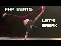 Download Lagu FHP Beats - Let's Break  [#Electro #Freestyle #Music]