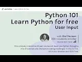 Python 101 12 - User Input