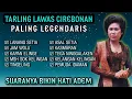 Download Lagu TARLING LAWAS CIREBONAN PALING LEGENDARIS | DARIYAH, ITIH S, IWI S \u0026 NENGSIH S