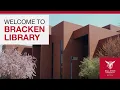 Welcome to Bracken Library