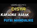 Download Lagu KARAOKE SASAK PUTRI MANDALIKE VERSI KECIMOL DISYA