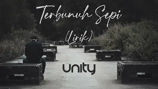 Download UN1TY - Terbunuh Sepi | Lirik Lagu MP3