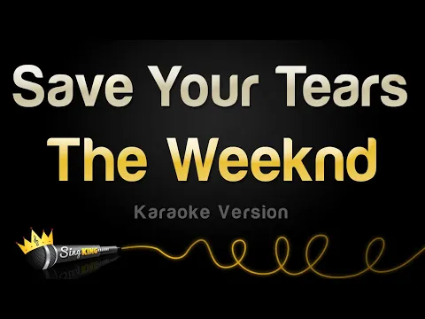 Download MP3 The Weeknd - Save Your Tears (Karaoke Version)