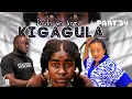 Download Lagu DADA WA KAZI KIGAGULA 💕 PART |34|