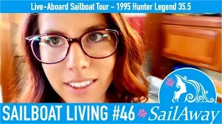 SailAway 46 | Live-Aboard Sailboat Tour – Hunter Legend 35.5 | Sailboat Living Sailing Vlog