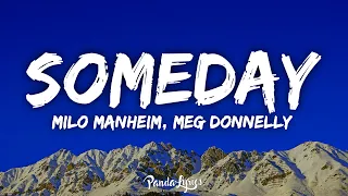 Milo Manheim, Meg Donnelly - Someday (Lyrics)