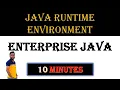 JAVA RUNTIME ENVIRONMENT in ENTERPRISE JAVA Chapter 1 Lecture 2 unit 1
