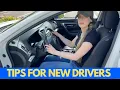 TIPS FOR NEW DRIVERS Beginner Drivers