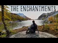 The Enchantments Trail Single Day Thru-Hike Adventure
