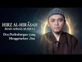 Download Lagu Hirz al-Hirāsah Imam Ahmad al-Rifā‘ī | Doa Perlindungan yang Menggetarkan Jiwa