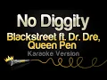 Download Lagu Blackstreet, Dr  Dre, Queen Pen - No Diggity (Karaoke Version)
