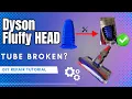 How to Fix Dyson V7 V8 V10 V11 Fluffy Head Tube Easy DIY Repair