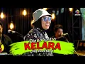 Lagu KELARA - DIANA SASTRA