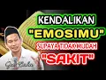 Download Lagu Kendalikan Emosimu Agar Tidak Mudah Sakit‼️Gus Baha