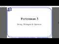 Pertemuan 3 Dasar Pemrograman Python String Bilangan Operator Pt 1