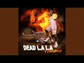 Download Lagu Dead L.a L.a