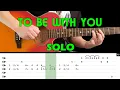 Download Lagu TO BE WITH YOU - Guitar lesson - Guitar solo (with tabs) - Mr  Big - fast \u0026 slow