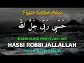Download Lagu HASBI ROBBI JALLALLAH || PUJIAN SETELAH ADZAN IRAMA KUNO BIKIN SEDIH