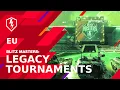WoT Blitz Blitz Masters Legacy EU Day 2 Double Elimination