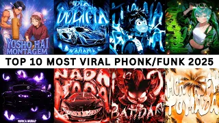 TOP 10 MOST VIRAL PHONK FUNK 2025 PART 2 