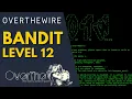 OverTheWire Bandit Walkthrough - Level 12