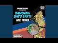 Lagu Bambang Bayu Sakti