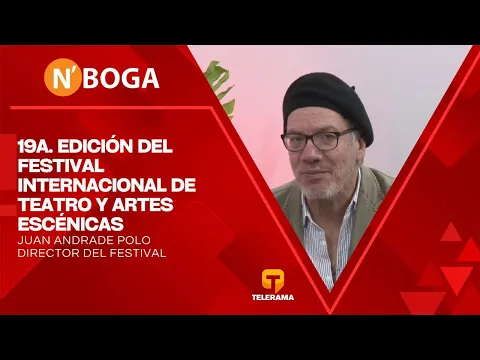 19a. edición del festival internacional de teatro y artes escénicas
