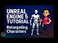 How to Use Any Character in Unreal Engine 5 Retarget Tutorial