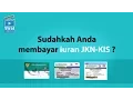 BPJS KESEHATAN - CARA BAYAR IURAN JKN-KIS
