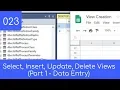 023 - Pt 1 Select Insert Update Delete Views Data Entry