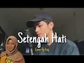 Download Lagu Ray Surajaya | Setengah Hati | Ada Band Reaction
